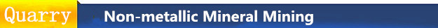 no-Metallic ore mining